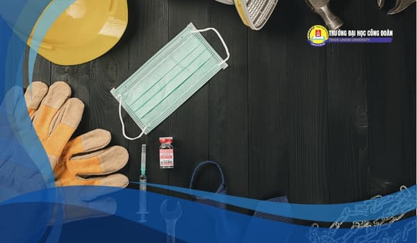 Featured image for: Ngành bảo hộ lao động là gì? Học gì, làm gì sau khi tốt nghiệp?